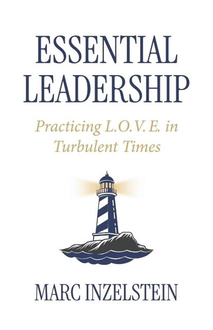 Essential Leadership, Marc Inzelstein - Paperback - 9798901021293