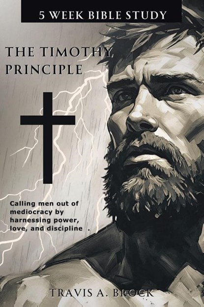 The Timothy Principle, Travis A. Brock - Paperback - 9798901064979
