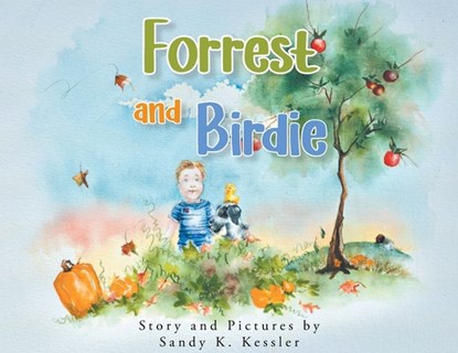 Forrest and Birdie, Sandy K. Kessler - Paperback - 9798901066003