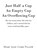 Just Half a Cup An Empty Cup An Overflowing Cup, Mary Jane Cobb Pillow - Paperback - 9798901069165