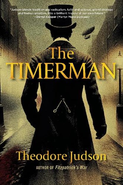 The Timerman, Theodore Judson - Paperback - 9798901160008