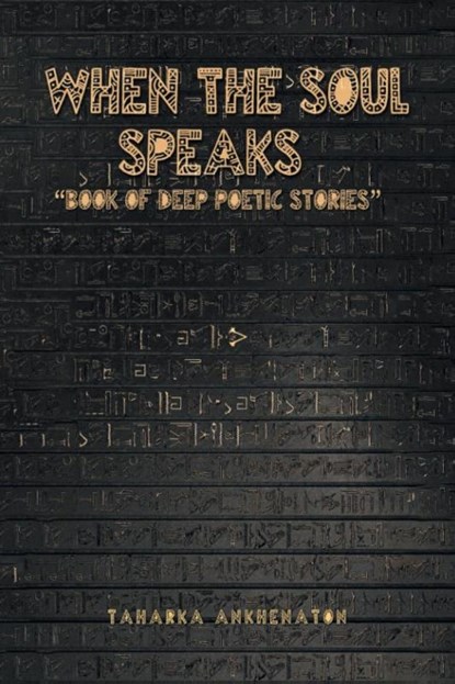 When The Soul Speaks, Taharka Ankhenaton - Paperback - 9798901244029