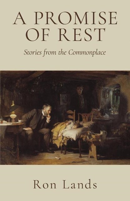 A Promise of Rest, Ron Lands - Paperback - 9798901740200