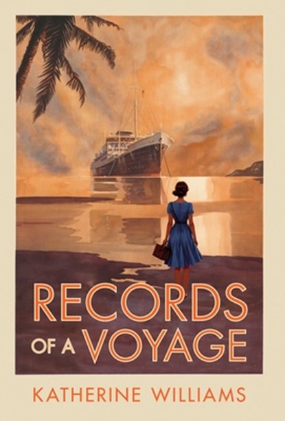 Records of a Voyage, Katherine Williams - Gebonden - 9798901740422