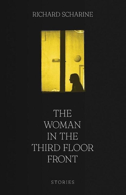 The Woman in the Third Floor Front, Richard Scharine - Paperback - 9798901740491