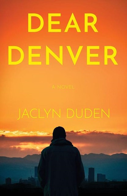 Dear Denver, Jaclyn Duden - Paperback - 9798901741672
