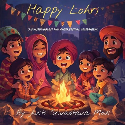 Happy Lohri, Aditi Srivastava Modi - Paperback - 9798901820018