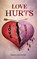 Love Hurts, David Lee Crump - Gebonden - 9798901902561