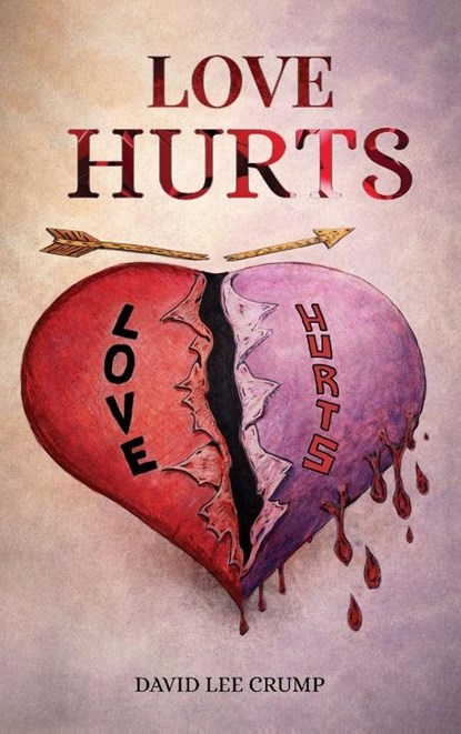 Love Hurts, David Lee Crump - Gebonden - 9798901902561