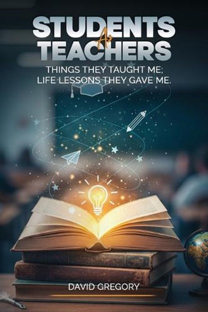 Students as Teachers, David Gregory - Paperback - 9798901903094