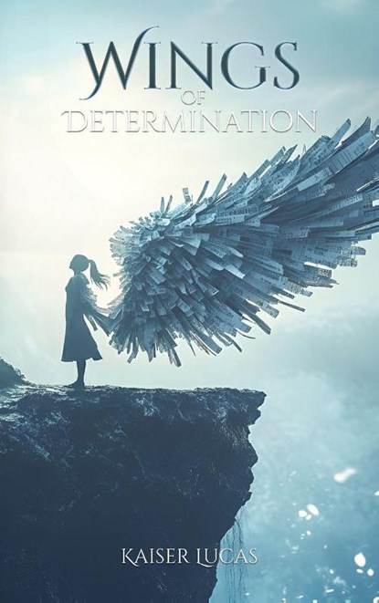 Wings of Determination, Kaiser Lucas - Gebonden - 9798901903544
