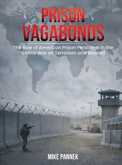 Prison Vagabonds, Mike Pannek - Gebonden - 9798901903742
