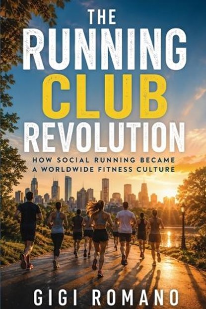 The Running Club Revolution, Gigi Romano - Paperback - 9798901945940