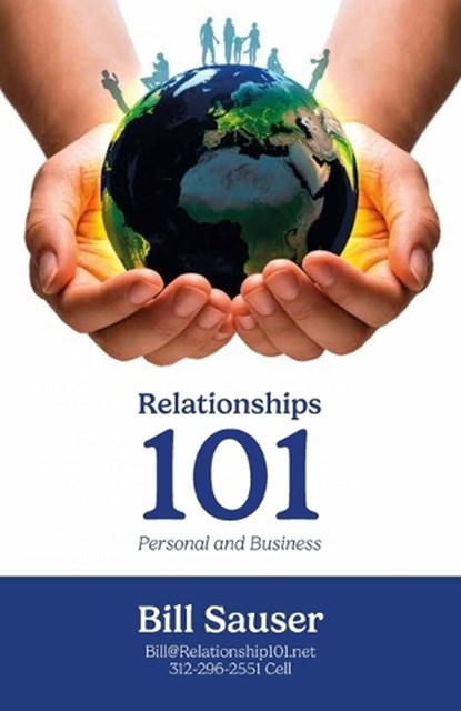 Relationship 101, Personal & Business, Bill Sauser - Paperback - 9798902222057