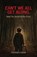 Can't We All Get Along, Said No Serial Killer Ever, Stephen Heim - Paperback - 9798902231301