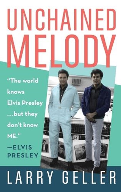 Unchained Melody, Larry Geller - Gebonden - 9798902239543