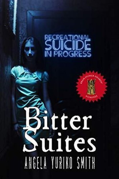 Bitter Suites, Angela Yuriko Smith - Ebook - 9798902280064