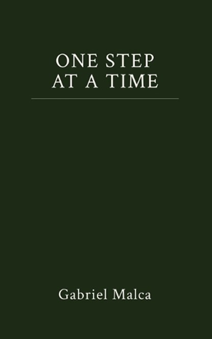 One Step at a Time, Gabriel Malca - Paperback - 9798902435556