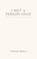 I Met a Person Once, Gabriel Malca - Paperback - 9798902435570