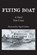 Flying Boat, Tom Casey - Paperback - 9798902511700