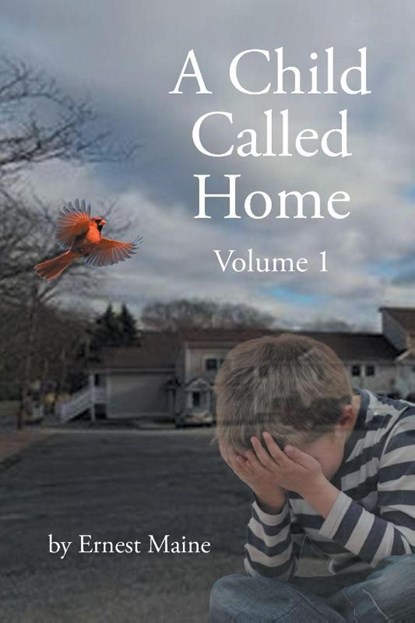 A Child Called Home, Ernest Maine - Paperback - 9798902519997
