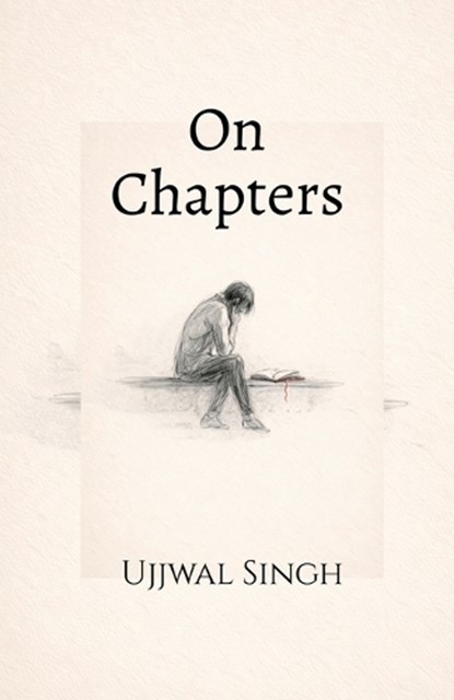 On Chapters, Ujjwal Singh - Paperback - 9798902695332