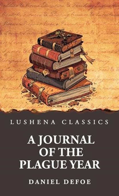 A Journal of the Plague Year, Daniel Defoe - Gebonden - 9798902720010
