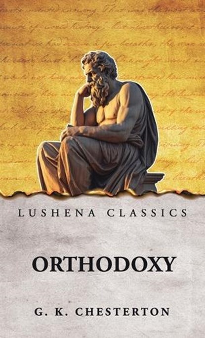 Orthodoxy, G K Chesterton - Gebonden - 9798902720386