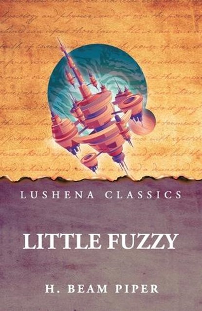 Little Fuzzy, H Beam Piper - Paperback - 9798902721499