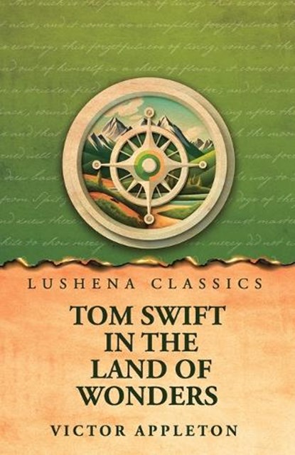 Tom Swift in the Land of Wonders, Victor Appleton - Paperback - 9798902723851