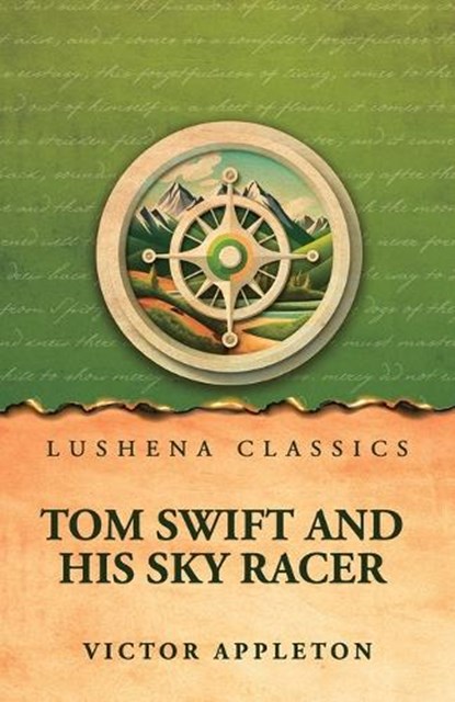 Tom Swift and His Sky Racer, Victor Appleton - Paperback - 9798902723882
