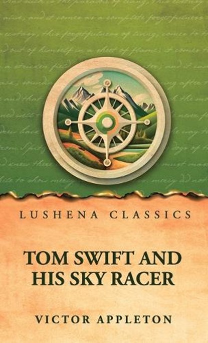 Tom Swift and His Sky Racer, Victor Appleton - Gebonden - 9798902723981