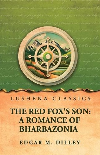 The Red Fox's Son, Edgar M Dilley - Paperback - 9798902724278