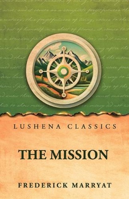 The Mission, Frederick Marryat - Paperback - 9798902725343