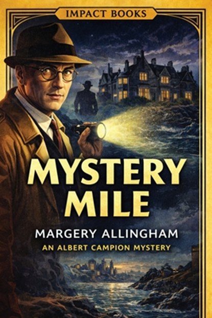 Mystery Mile: An Impact Book, Margery Allingham - Paperback - 9798903000517