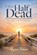 I Was Half Dead, Agnes Takacs - Paperback - 9798903210527
