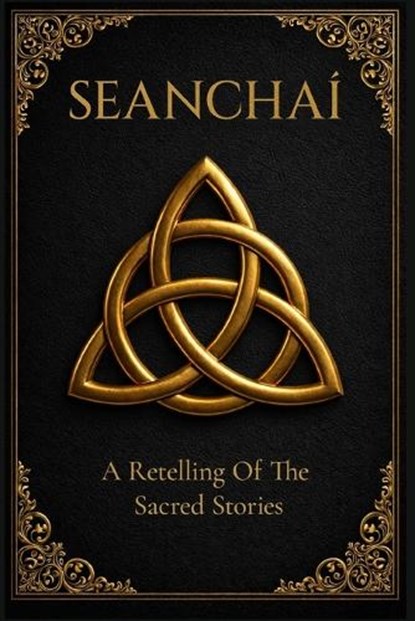 Seanchai, Douglas J Kelley - Paperback - 9798903210534
