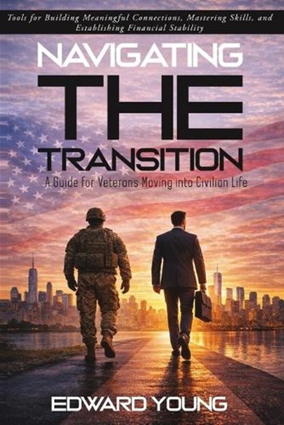 Navigating the Transition, Edward Young - Paperback - 9798903298617