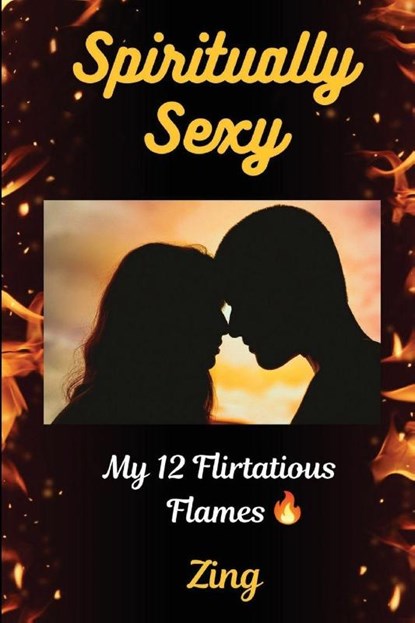 Spiritually Sexy, Zing - Paperback - 9798903338665