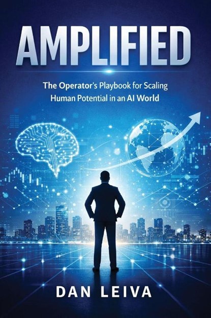 AMPLIFIED, Dan Leiva - Paperback - 9798903480036