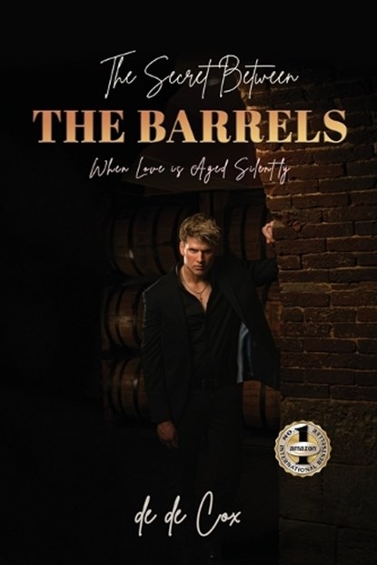 THE SECRET BETWEEN THE BARRELS, de de Cox - Paperback - 9798903480173