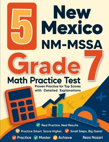 5 New Mexico NM-MSSA Grade 7 Math Practice Tests, Reza Nazari - Paperback - 9798903501120