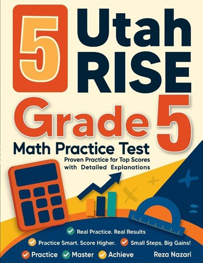 5 Utah RISE Grade 5 Math Practice Tests, Reza Nazari - Paperback - 9798903501779