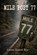 Mile Post 77, Lorien Kestrel Rye - Paperback - 9798904175139