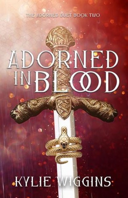 Adorned in Blood, Kylie Wiggins - Ebook - 9798904260026