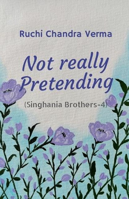 Not really Pretending, Ruchi Chandra Verma - Paperback - 9798904314149