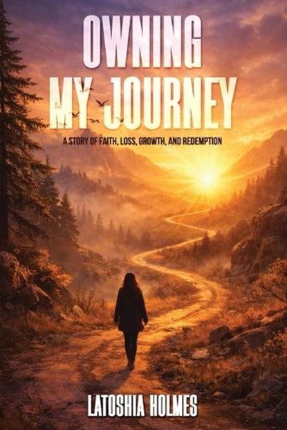 Owning My Journey, Toshia Strain - Paperback - 9798904730086