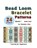 Bead Loom Bracelet Patterns, Natalee Alex - Paperback - 9798904796358