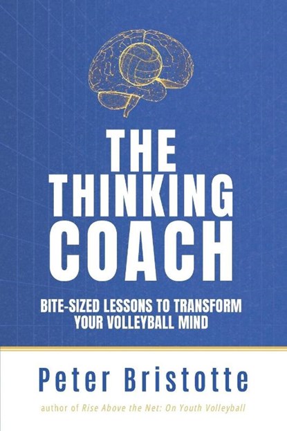 The Thinking Coach, Peter Bristotte - Paperback - 9798905041761