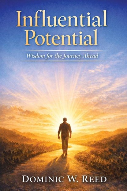 Influential Potential, Dominic W Reed - Paperback - 9798905280061